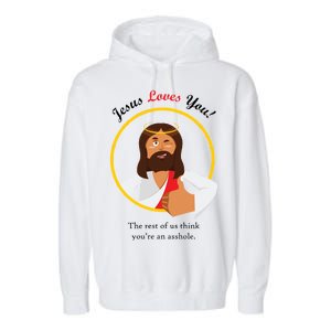 Jesus Loves You Funny Christian Garment-Dyed Fleece Hoodie