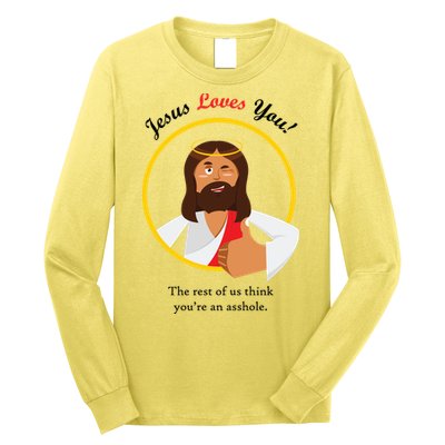 Jesus Loves You Funny Christian Long Sleeve Shirt
