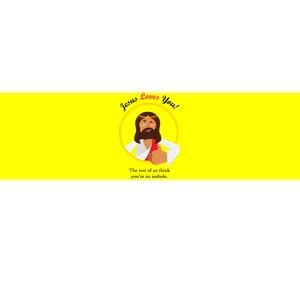 Jesus Loves You Funny Christian Bumper Sticker