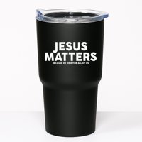 Jesus Matters Because He Died For All Of Us Tumbler