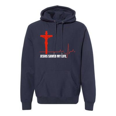 Jesus Saved My Life Premium Hoodie