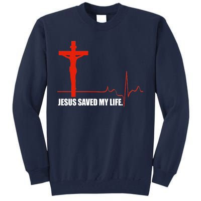 Jesus Saved My Life Tall Sweatshirt