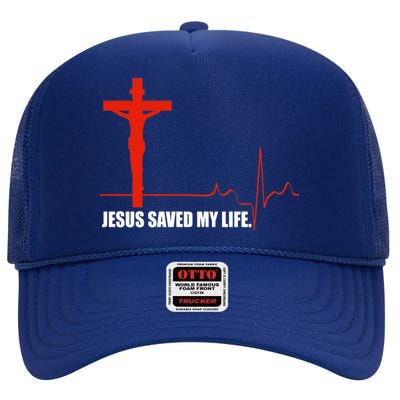 Jesus Saved My Life High Crown Mesh Back Trucker Hat