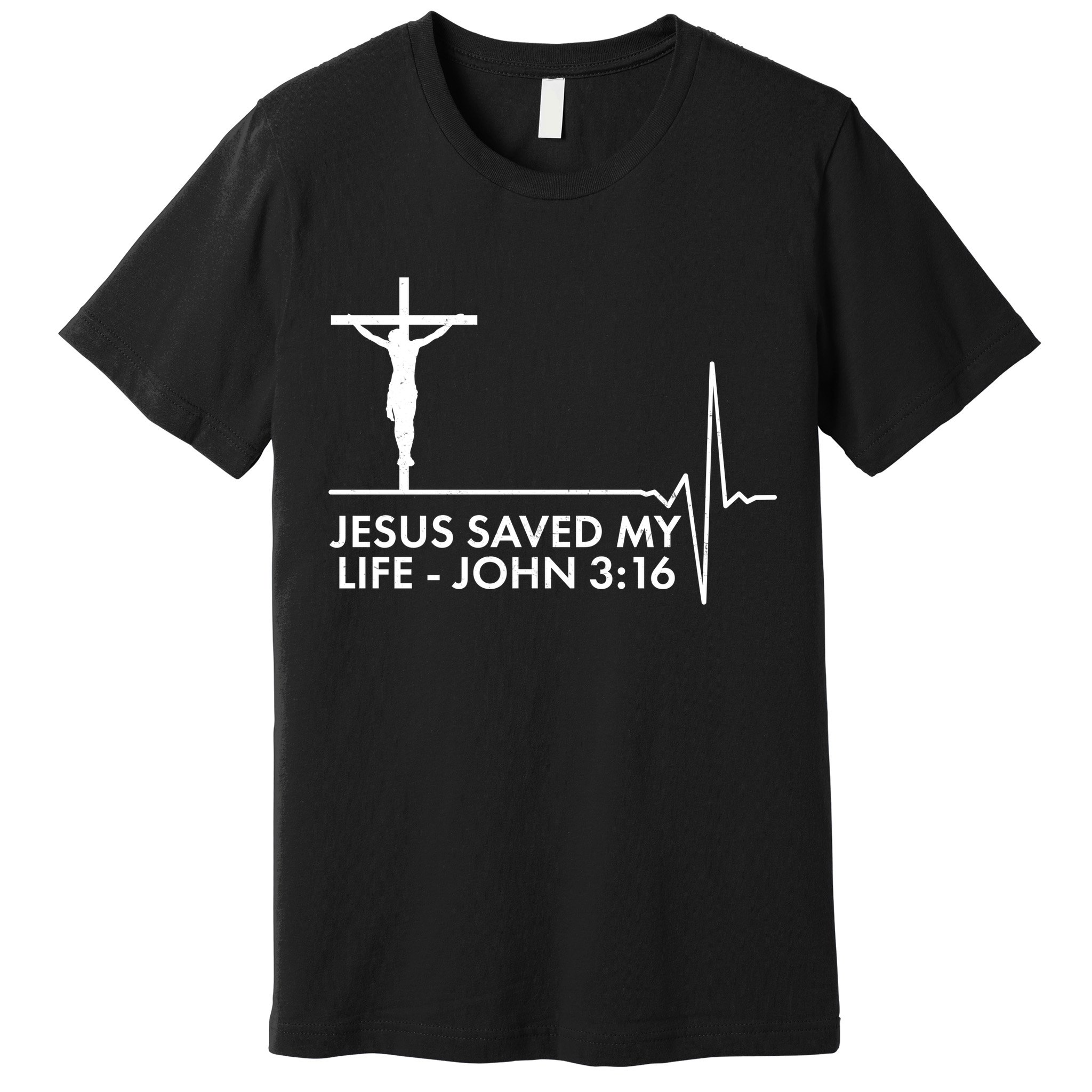 Jesus Saved My Life John 3:16 Heartbeat Premium T-Shirt