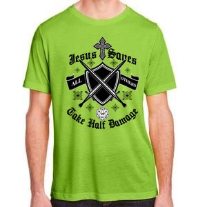 Jesus Saves All Others Take Half Damage DnD Game Adult ChromaSoft Performance T-Shirt