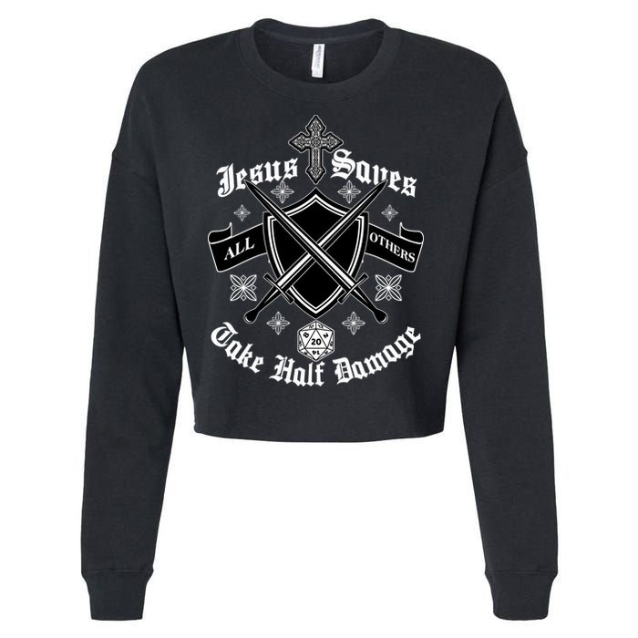 Jesus Saves All Others Take Half Damage DnD Game Cropped Pullover Crew