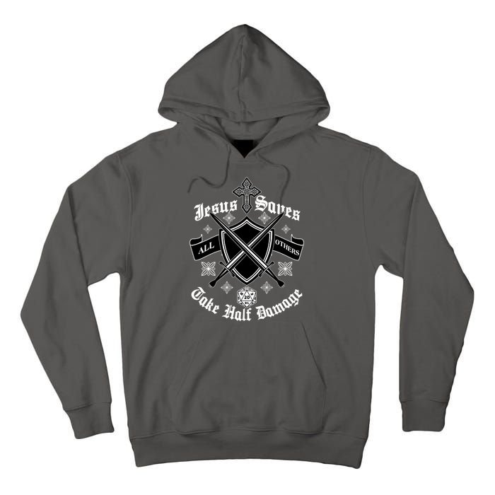 Jesus Saves All Others Take Half Damage DnD Game Tall Hoodie