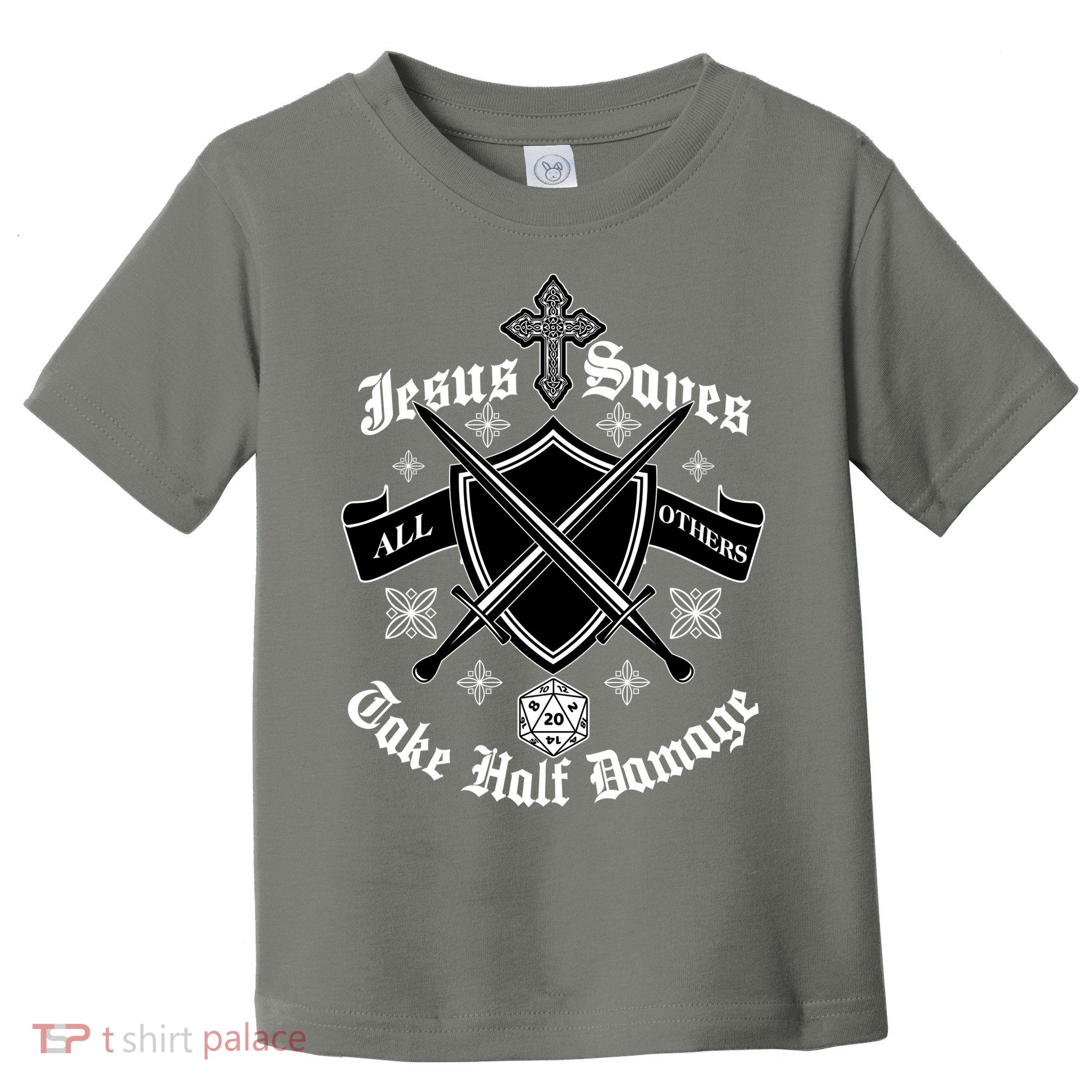 Jesus Saves All Others Take Half Damage DnD Game Toddler T-Shirt