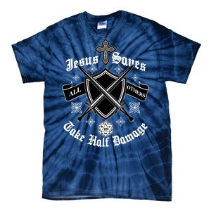 Jesus Saves All Others Take Half Damage DnD Game Tie-Dye T-Shirt