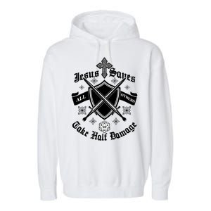 Jesus Saves All Others Take Half Damage DnD Game Garment-Dyed Fleece Hoodie