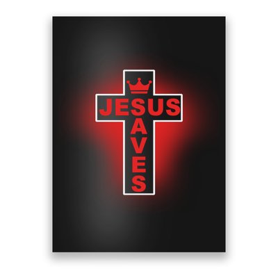 Jesus Saves Christian Faith Cross Poster