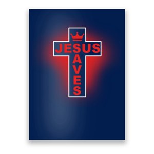 Jesus Saves Christian Faith Cross Poster