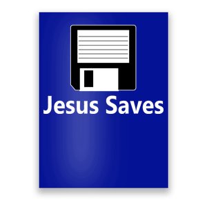 Jesus Saves Floppy Disk Poster