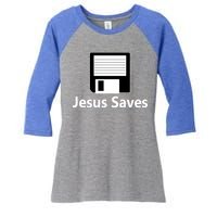 Jesus Saves Floppy Disk Women's Tri-Blend 3/4-Sleeve Raglan Shirt