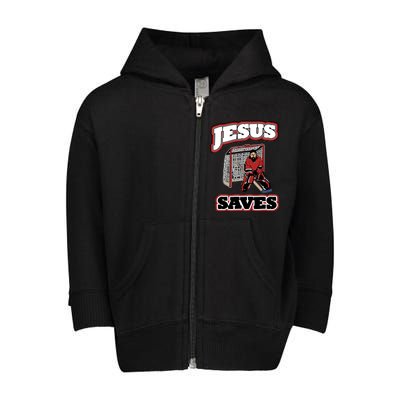 Jesus Saves Hockey Goalie Toddler Zip Fleece Hoodie