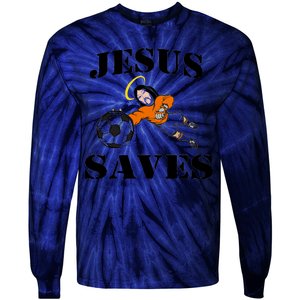 Jesus Saves Soccer Goalie Tie-Dye Long Sleeve Shirt