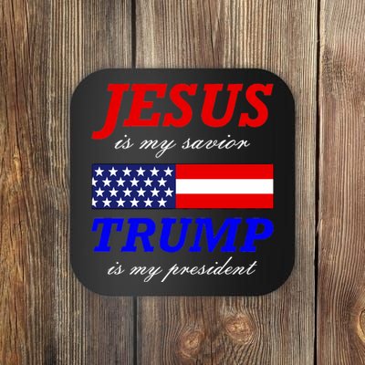 Jesus Savior Trump President Coaster