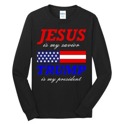 Jesus Savior Trump President Tall Long Sleeve T-Shirt