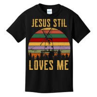 Jesus Still Loves Me Vintage Windmill Kids T-Shirt