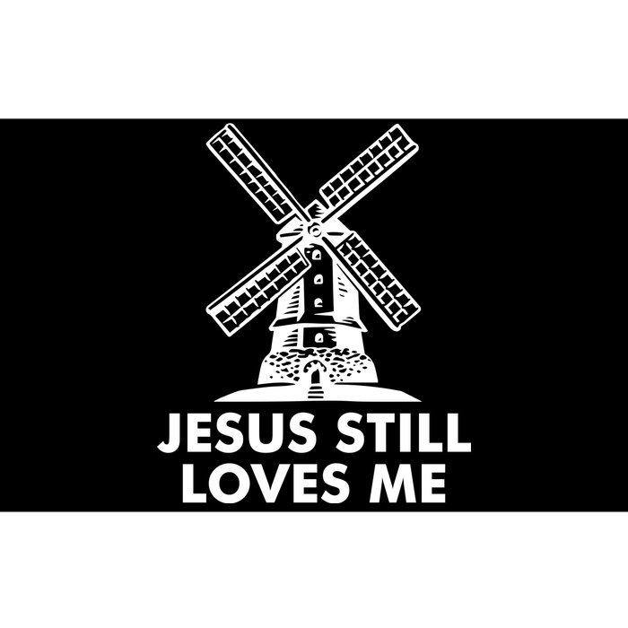 Jesus Still Loves Me Windmill Bumper Sticker