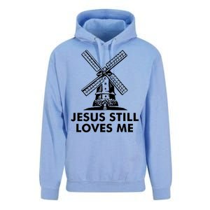 Jesus Still Loves Me Windmill Unisex Surf Hoodie