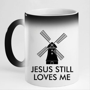 Jesus Still Loves Me Windmill Christian 11oz Black Color Changing Mug