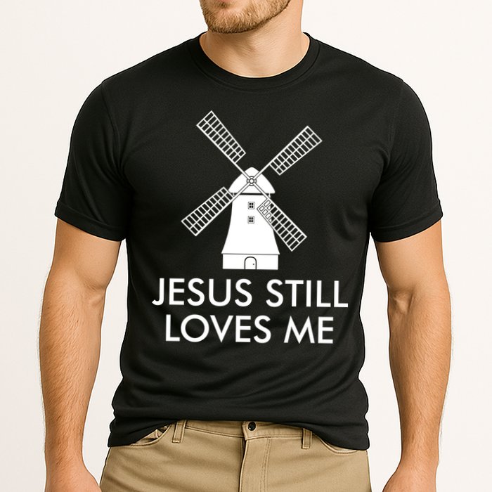 Jesus Still Loves Me Windmill Christian Cooling Performance Crew T-Shirt