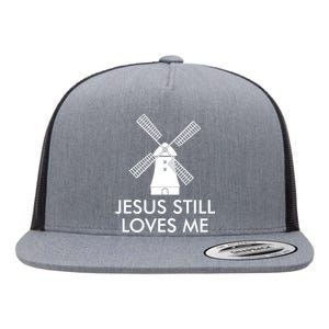 Jesus Still Loves Me Windmill Christian Flat Bill Trucker Hat