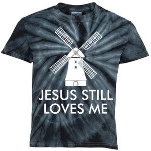 Jesus Still Loves Me Windmill Christian Kids Tie-Dye T-Shirt