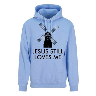 Jesus Still Loves Me Windmill Christian Unisex Surf Hoodie