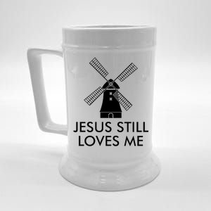 Jesus Still Loves Me Windmill Christian Beer Stein