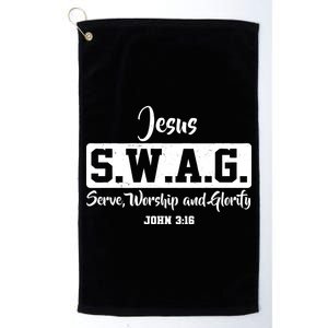 Jesus SWAG Serve Worship And Glorify John 3:16 Platinum Collection Golf Towel