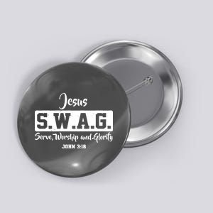 Jesus SWAG Serve Worship And Glorify John 3:16 Button