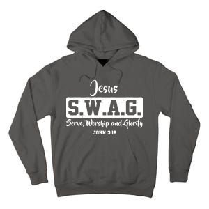 Jesus SWAG Serve Worship And Glorify John 3:16 Tall Hoodie