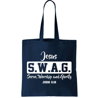 Jesus SWAG Serve Worship And Glorify John 3:16 Tote Bag