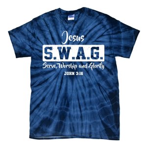 Jesus SWAG Serve Worship And Glorify John 3:16 Tie-Dye T-Shirt