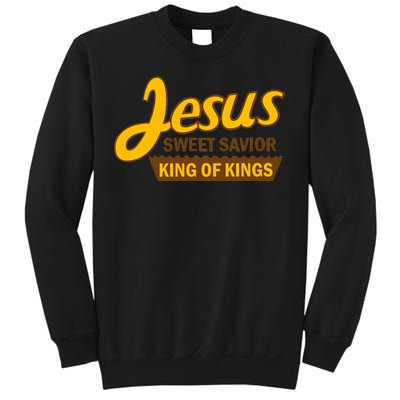 Jesus Sweet Savior King of Kings Sweatshirt