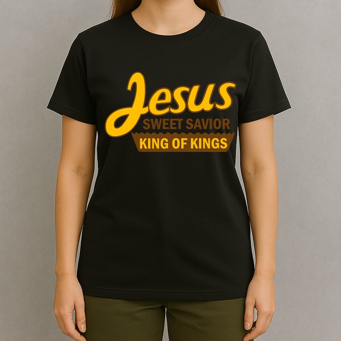Jesus Sweet Savior King of Kings T-Shirt