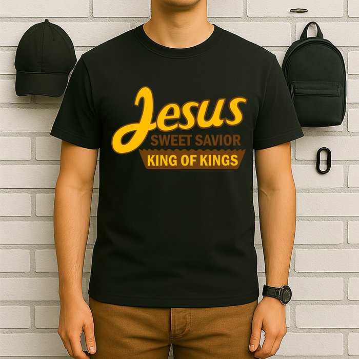 Jesus Sweet Savior King of Kings T-Shirt