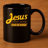 Jesus Sweet Savior King of Kings 11oz C Handle Ceramic Mug