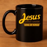 Jesus Sweet Savior King of Kings 11oz C Handle Ceramic Mug