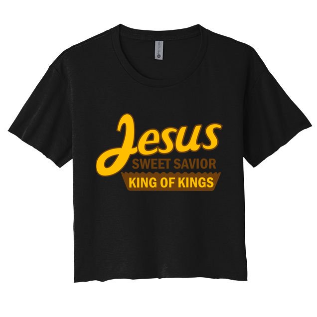Jesus Sweet Savior King of Kings Crop Top