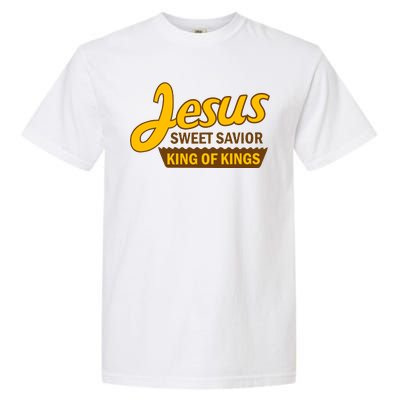 Jesus Sweet Savior King of Kings Garment-Dyed Heavyweight T-Shirt