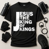 Jesus The Kings of Kings Cooling Performance Crew T-Shirt