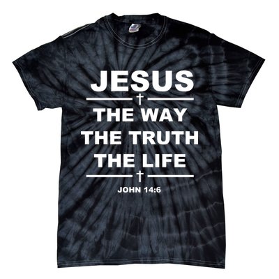 Jesus the way the truth the life Tie-Dye T-Shirt