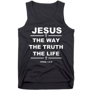 Jesus the way the truth the life Tank Top