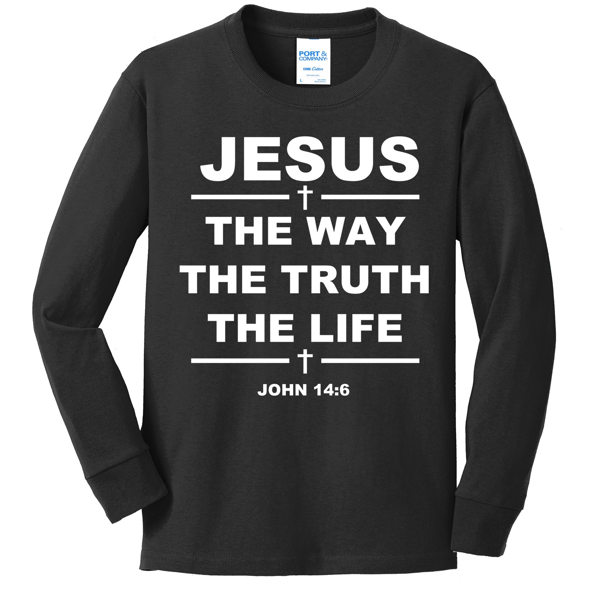 Jesus the way the truth the life Kids Long Sleeve Shirt