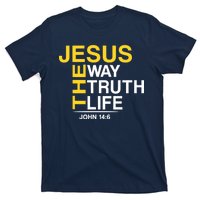 Jesus The Way Truth Life John 14:6 T-Shirt