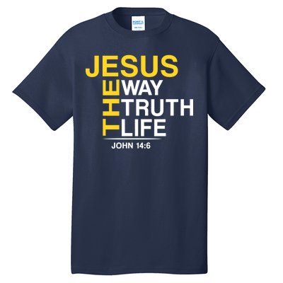 Jesus The Way Truth Life John 14:6 Tall T-Shirt