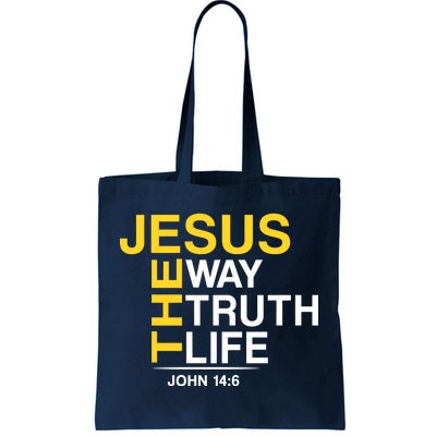 Jesus The Way Truth Life John 14:6 Tote Bag